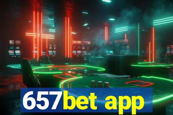 657bet app